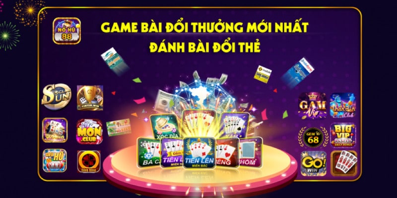 Game bài đổi thưởng đưa anh em đến thiên đường giài trí bất tận