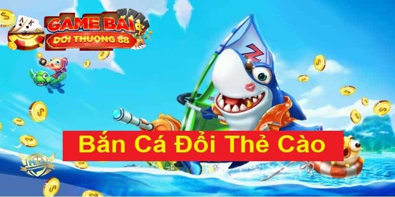 Lý do mà bạn nên tham gia chơi bắn cá đổi thẻ